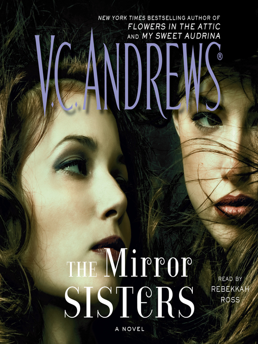 Title details for The Mirror Sisters by V.C. Andrews - Available